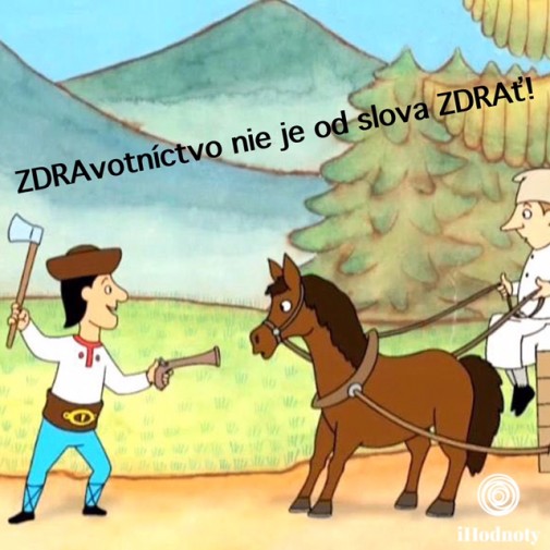 ZDRAvotníctvo nie je od slova ZDRAť